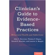 Clinician's Guide to Evidence-Based Practices Behavioral Health and Addictions,9780190621933