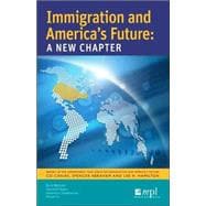 Immigration and America's Future