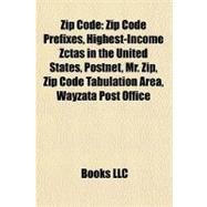 Zip Code : Zip Code Prefixes, Highest-Income Zctas in the United States, Postnet, Mr. Zip, Zip Code Tabulation Area, Wayzata Post Office