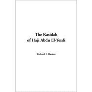 The Kasidah Of Haji Abdu El-yezdi