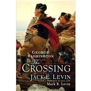 George Washington: The Crossing