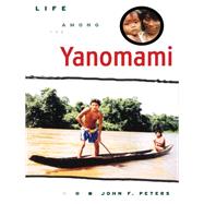Life Among the Yanomami
