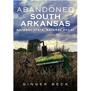Abandoned South Arkansas