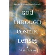 God through Cosmic Lenses book cover, ISBN 9781666741933