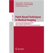 Patch-based Techniques in Medical Imaging