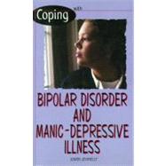 Coping With Bipolar Disorder and Manic-Depressive Illness