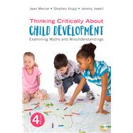 Thinking Critically About Child Development,9781544341934