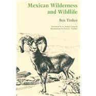 Mexican Wilderness and Wildlife