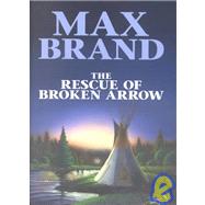 The Rescue of Broken Arrow