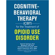 Cognitive-Behavioral Therapy (Cbt) for the Treatment of Opioid Use Disorder