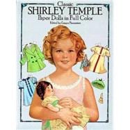 Classic Shirley Temple Paper Dolls in Full Color