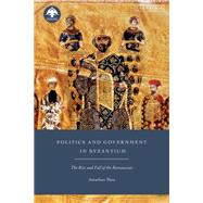 Politics and Government in Byzantium