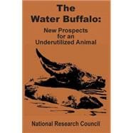 The Water Buffalo: New Prospects for an Underutilized Animal