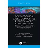 Polymer-Silica Based Composites in Sustainable Construction