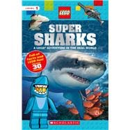 Super Sharks (LEGO Nonfiction) A LEGO Adventure in the Real World