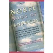 The Nobel Book of Answers The Dalai Lama, Mikhail Gorbachev, Shimon Peres, a