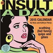 An Insult-a-Day 2015 Calendar