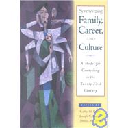 Synthesizing Family, Career, and Culture