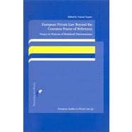 European Private Law beyond the Common Frame of Reference Essays in Honour of Reinhard Zimmermann