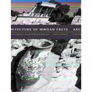 Architecture of Minoan Crete,9780292721937