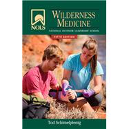 Nols Wilderness Medicine