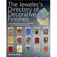 The Jeweler's Directory Of Decorative Finishes