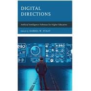 Digital Directions Artificial Intelligence Pathways for Higher Education,9781475871937