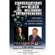 Conversations with Black Millionaire Entrepreneurs