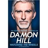 Watching the Wheels My Autobiography