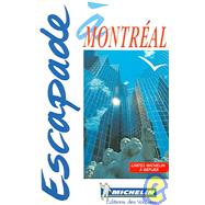 Escapade a Montreal
