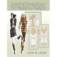Adobe Photoshop For Fashion Design