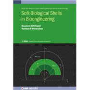 Soft Biological Shells in Bioengineering