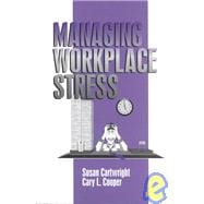 Managing Workplace Stress