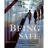 Being Safe Using Psychological and Emotional Readiness to Avoid Being a Victim of Violence and Crime