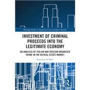Investment of Criminal Proceeds into the Legitimate Economy