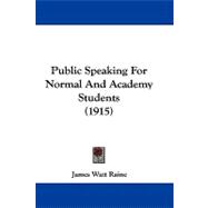 Public Speaking for Normal and Academy Students