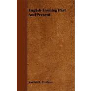 English Farming Past and Present