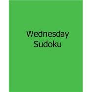 Wednesday Sudoku: Fun, Sudoku Puzzles