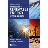 Introduction to Renewable Energy, Second Edition
