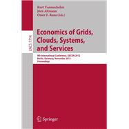 Economics of Grids, Clouds, Systems, and Services : 9th International Conference, GECON 2012, Berlin, Germany, November 27-28, 2012, Proceedings