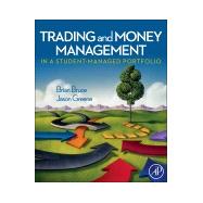 Trading and Money Management in a Student-Managed Portfolio