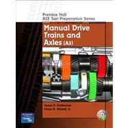 Guide to the ASE Exam-Manual Drive Trains and Axles