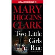 Two Little Girls in Blue; A Novel