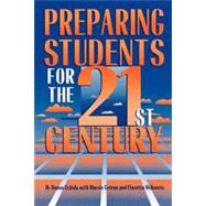 Preparing Students for the 21st Century