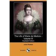 The Life of Marie de Medicis