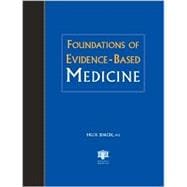Foundations of Evidence-Based Medicine