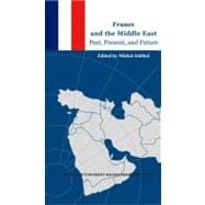 France and the Middle East: Past, Present, Future