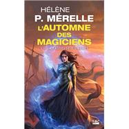L'Automne des magiciens, T3 : La Passeuse d'ombres