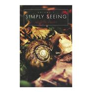 Simply Seeing Volume 1