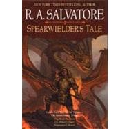 Spearwielder's Tale : The Woods out Back; The Dragon's Dagger; Dragonslayer's Return